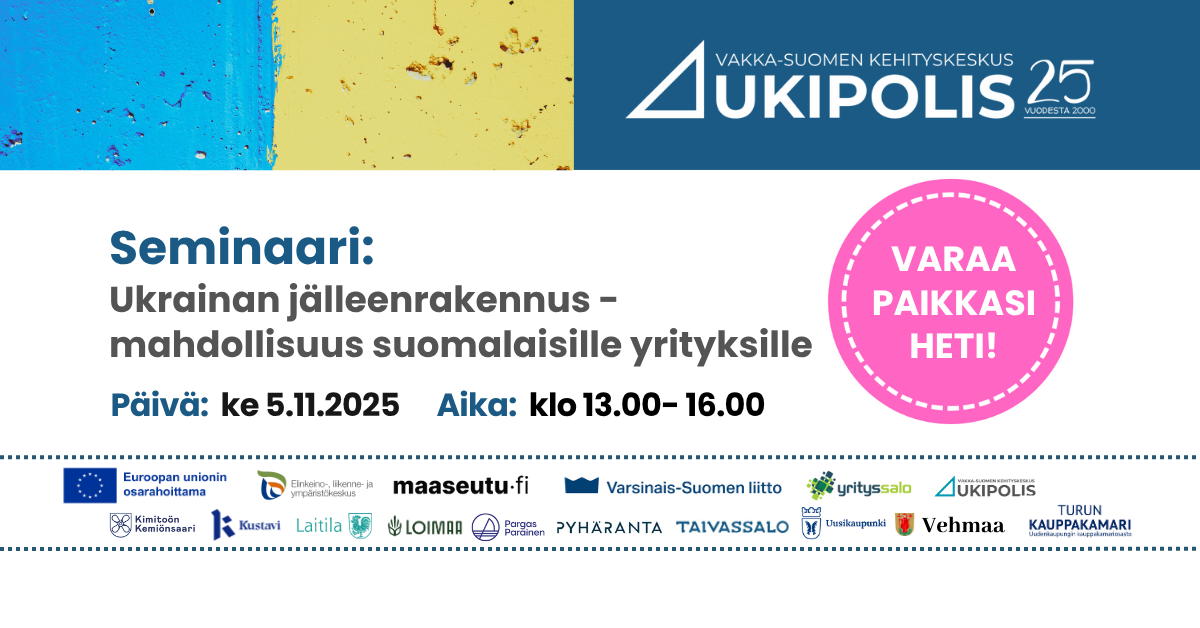 Ukrainan jälleenrakennus – mahdollisuus suomalaisille yrityksille -seminaari Ukrainan jälleenrakennus – mahdollisuus suomalaisille yrityksille -seminaari